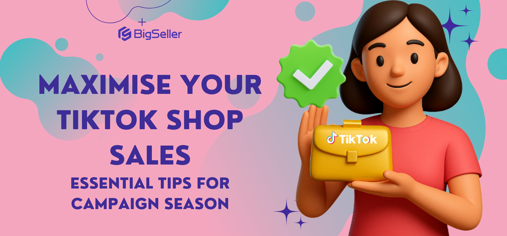 Maximise Your TikTok Shop Sales: Essential Tips for Campaign Season