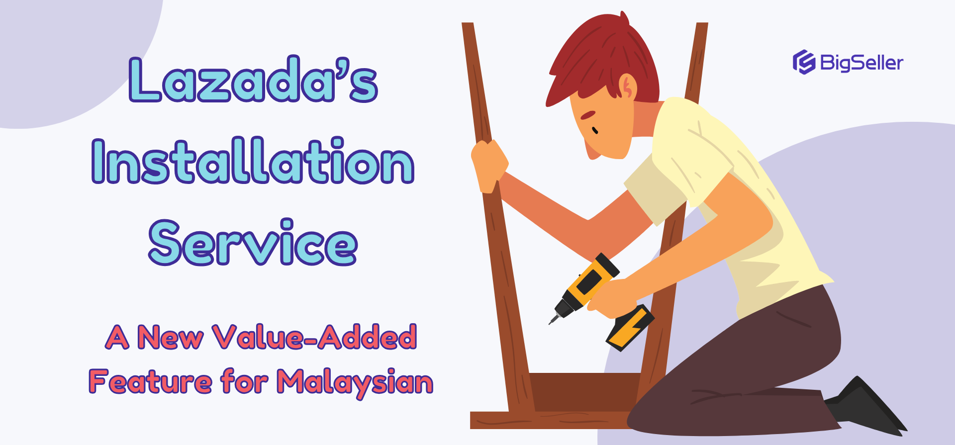 Lazada’s Installation Service: A New Value-Added Feature for Malaysian Sellers