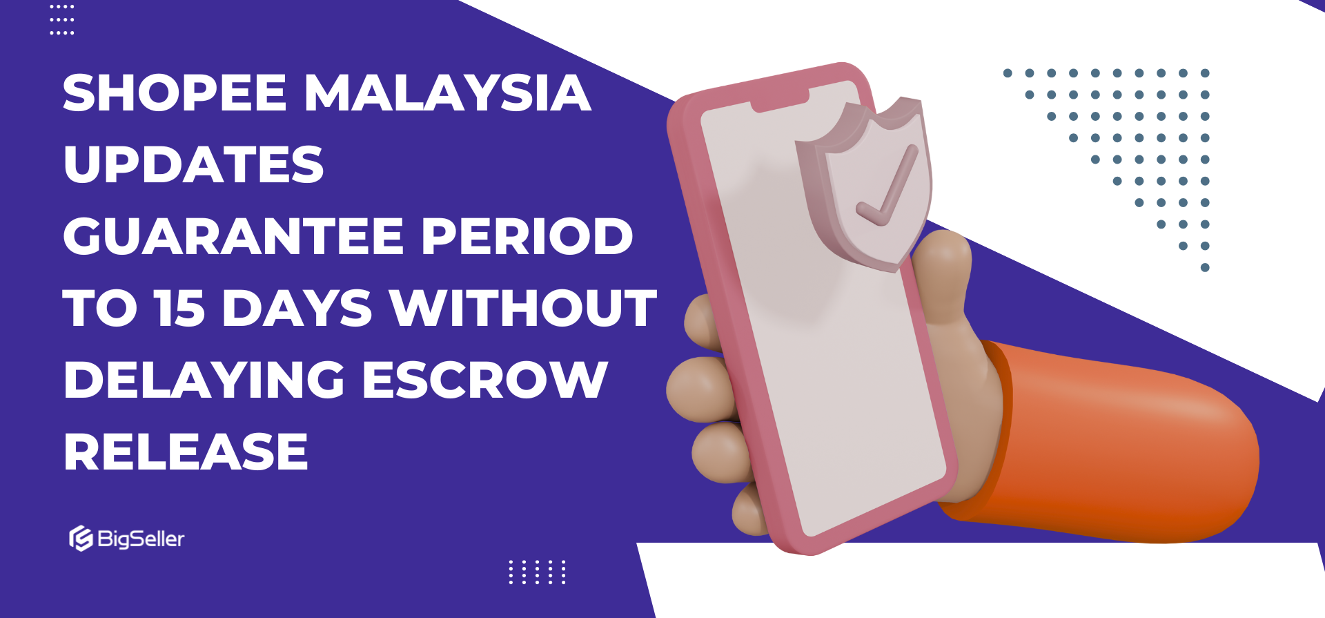 Shopee Malaysia Updates Guarantee Period to 15 Days Without Delaying Escrow Release