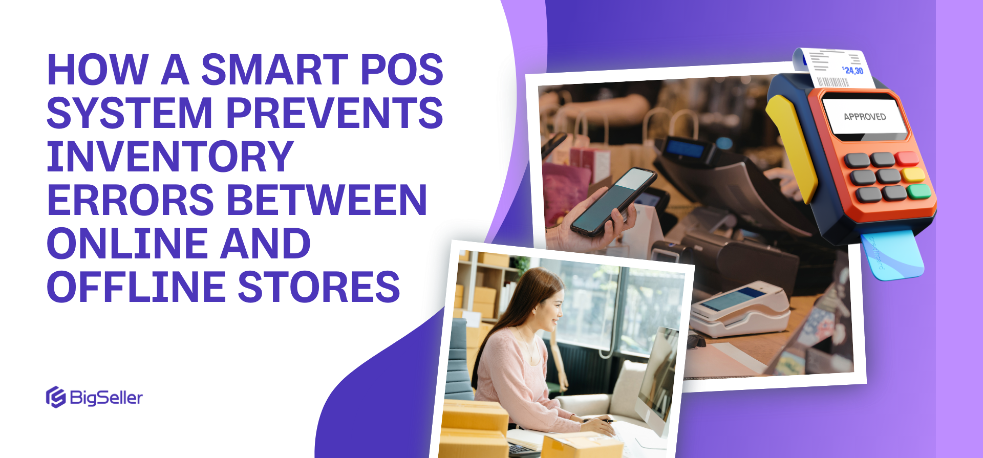 How a Smart POS System Prevents Inventory Errors Between Online and Offline Stores