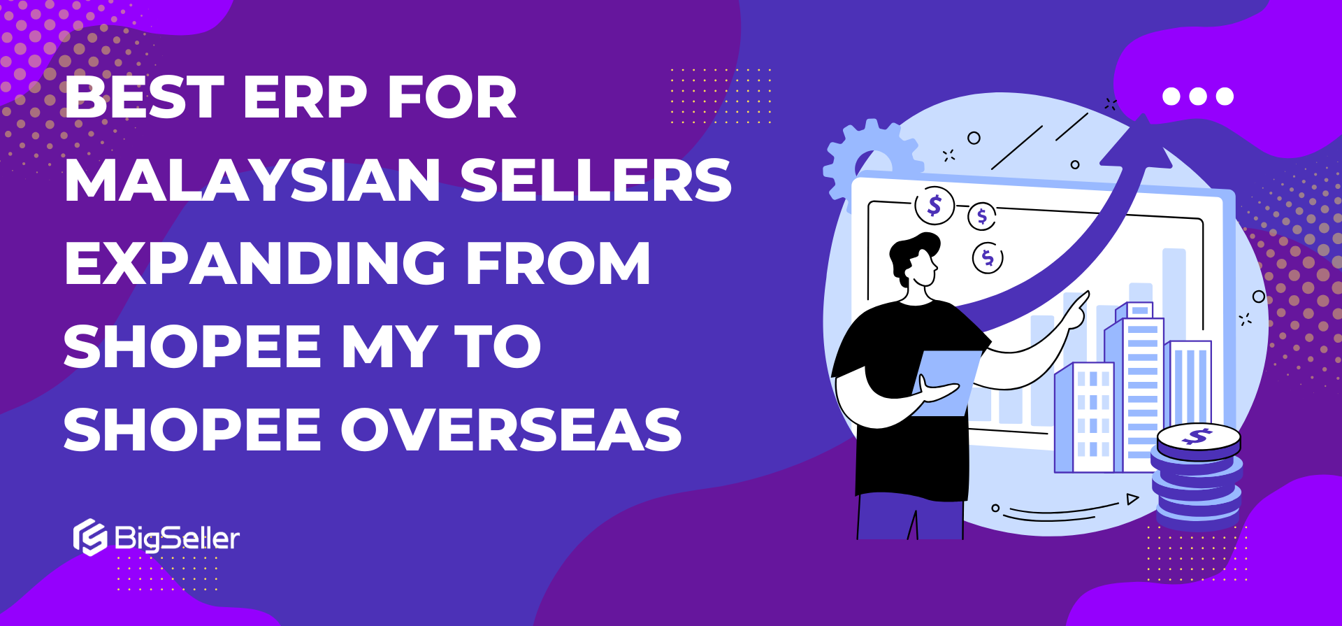 Best ERP for Malaysian Sellers Expanding From Shopee MY to Shopee Overseas