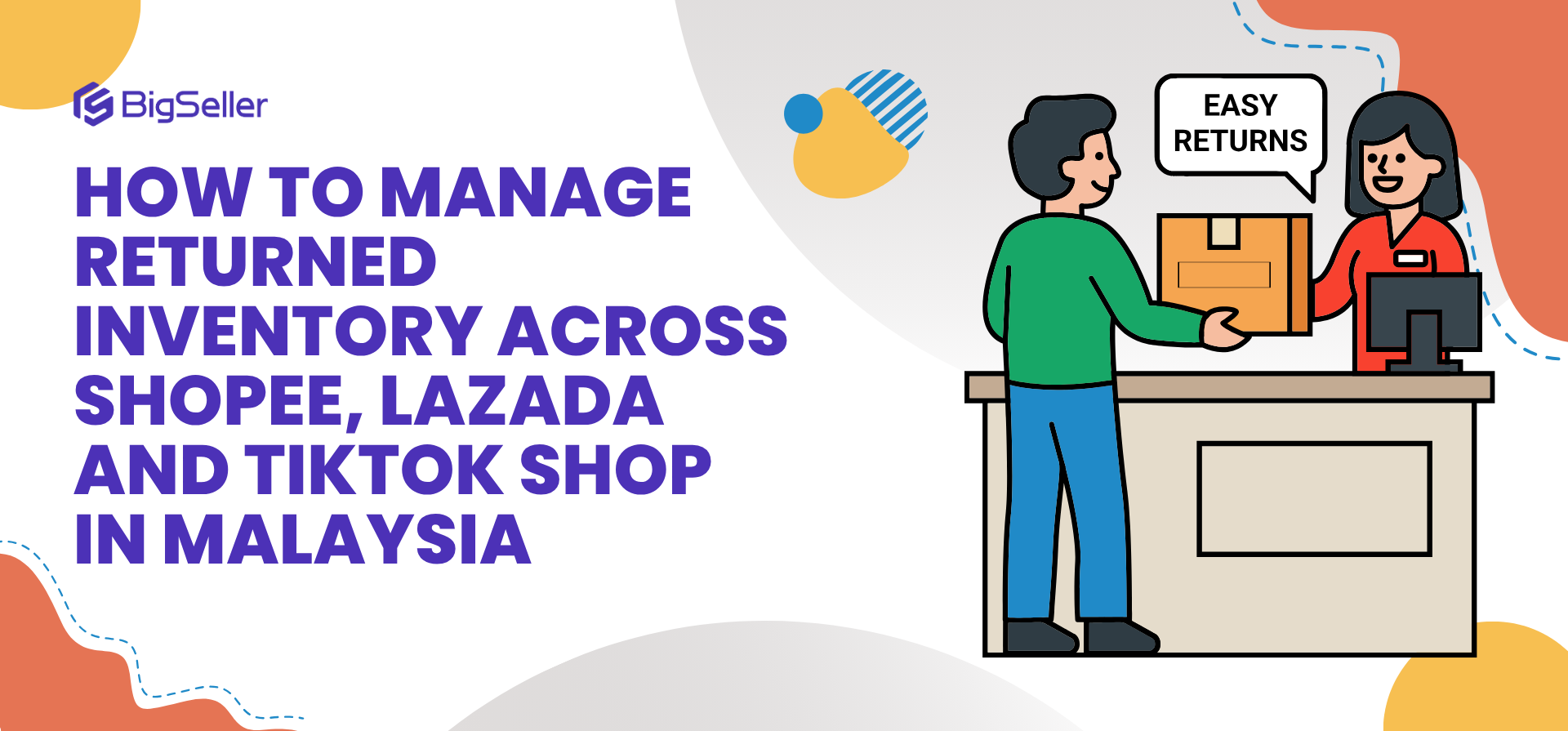 How to Manage Returned Inventory Across Shopee, Lazada and TikTok Shop in Malaysia
