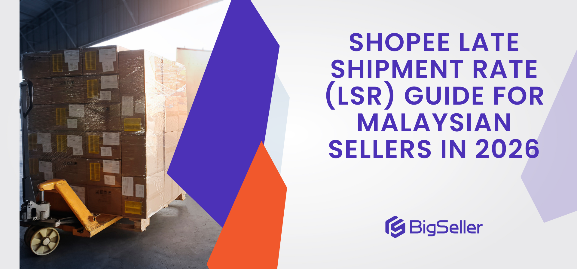 Shopee Late Shipment Rate (LSR) Guide for Malaysian Sellers in 2026