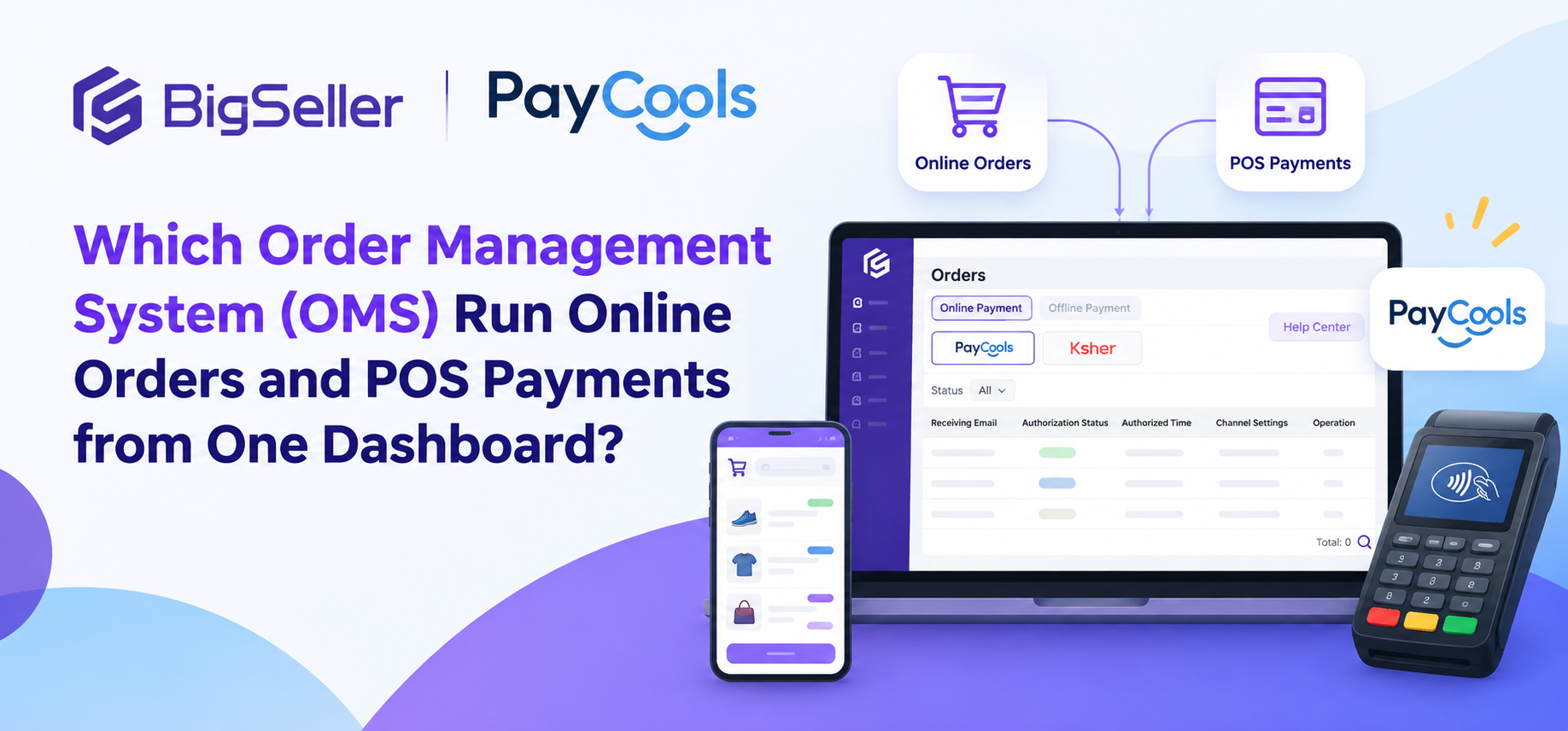 Which Order Management System (OMS) Run Online Orders and POS Payments from One Dashboard?