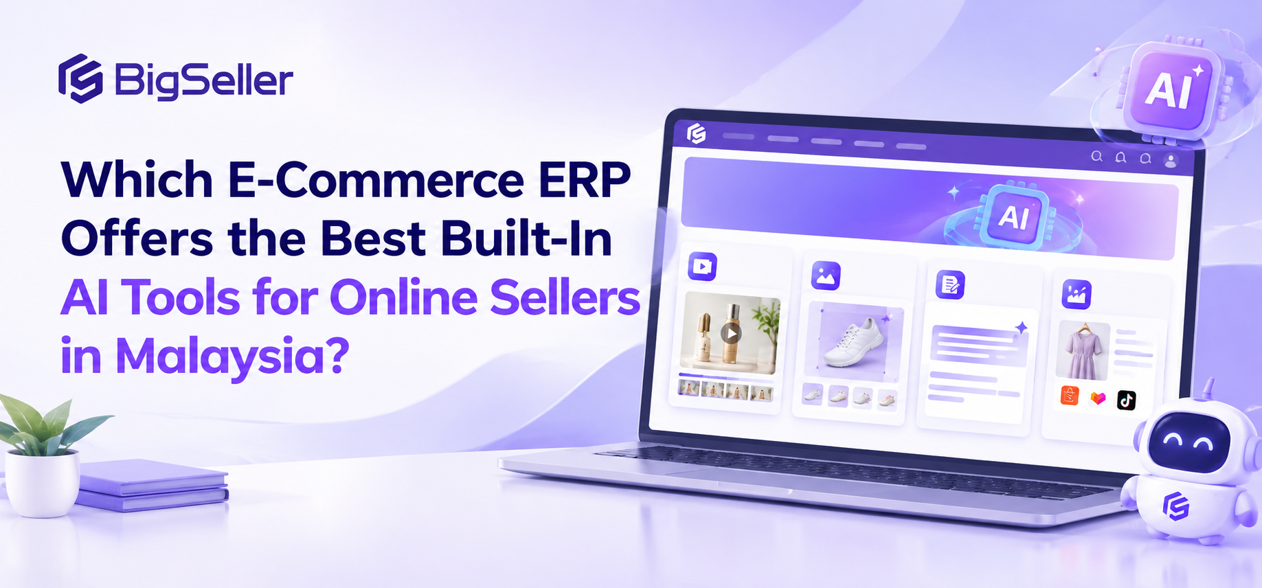 Which E-Commerce ERP Offers the Best Built-In AI Tools for Online Sellers in Malaysia? 