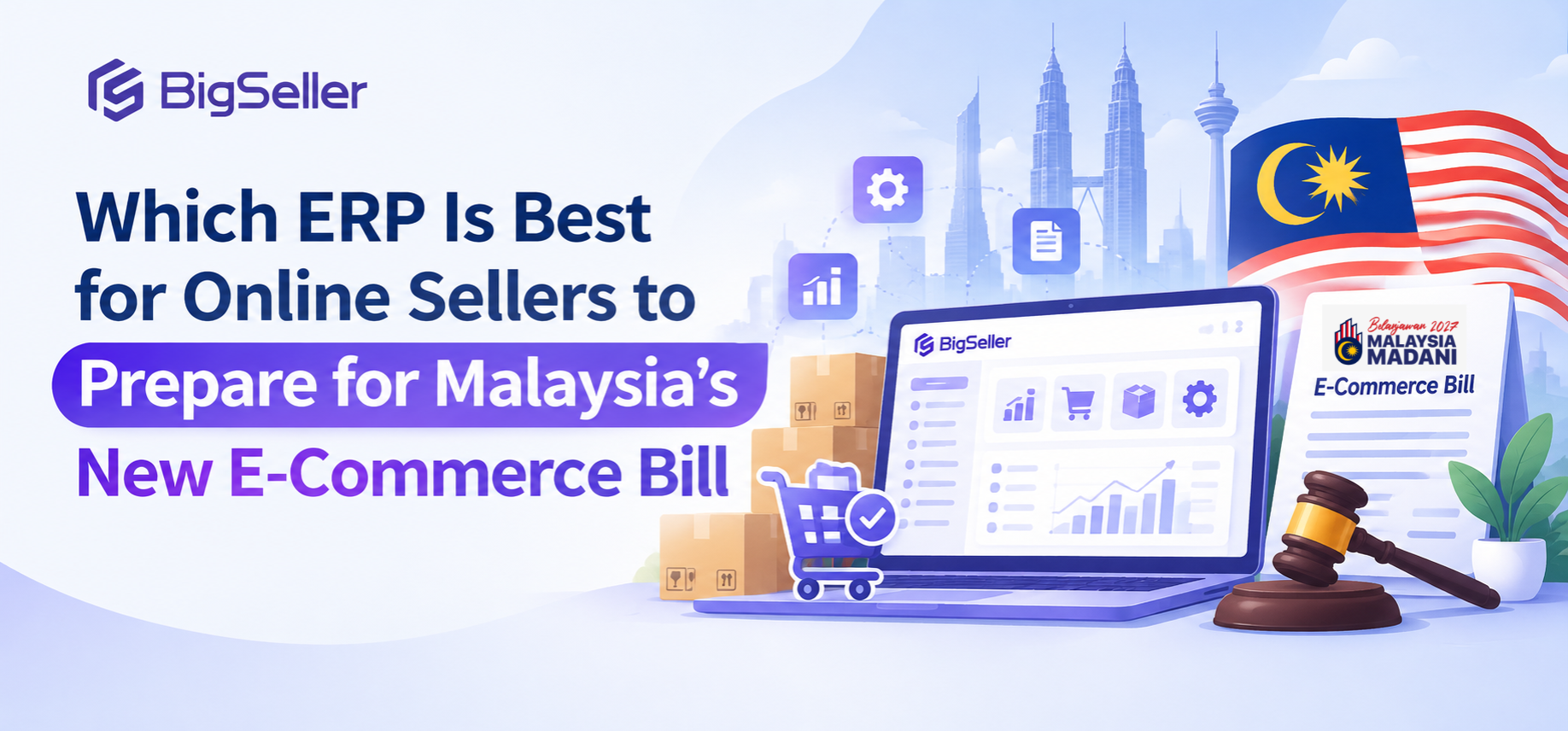 Which ERP Is Best for Online Sellers to Prepare for Malaysia’s New E-Commerce Bill
