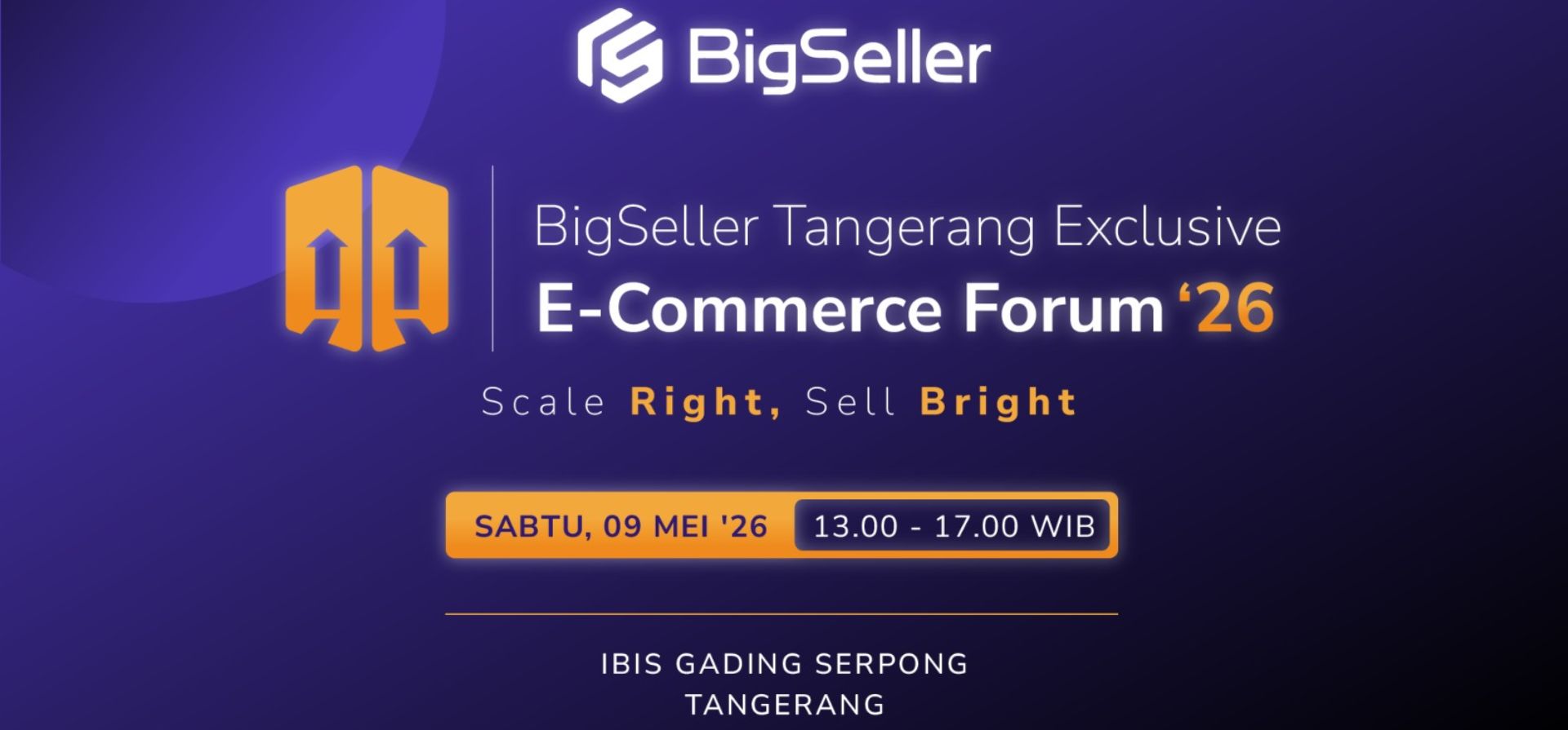 BigSeller Tangerang Exclusive E-Commerce Forum '26: Wadah Berkumpulnya Praktisi Digital Marketplace