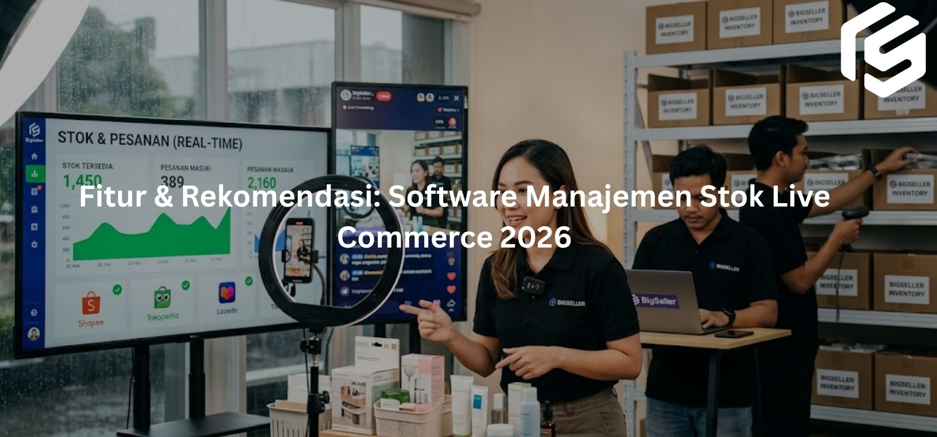 Software Manajemen Stok untuk Seller Live Commerce Indonesia: Fitur Apa yang Wajib Ada?