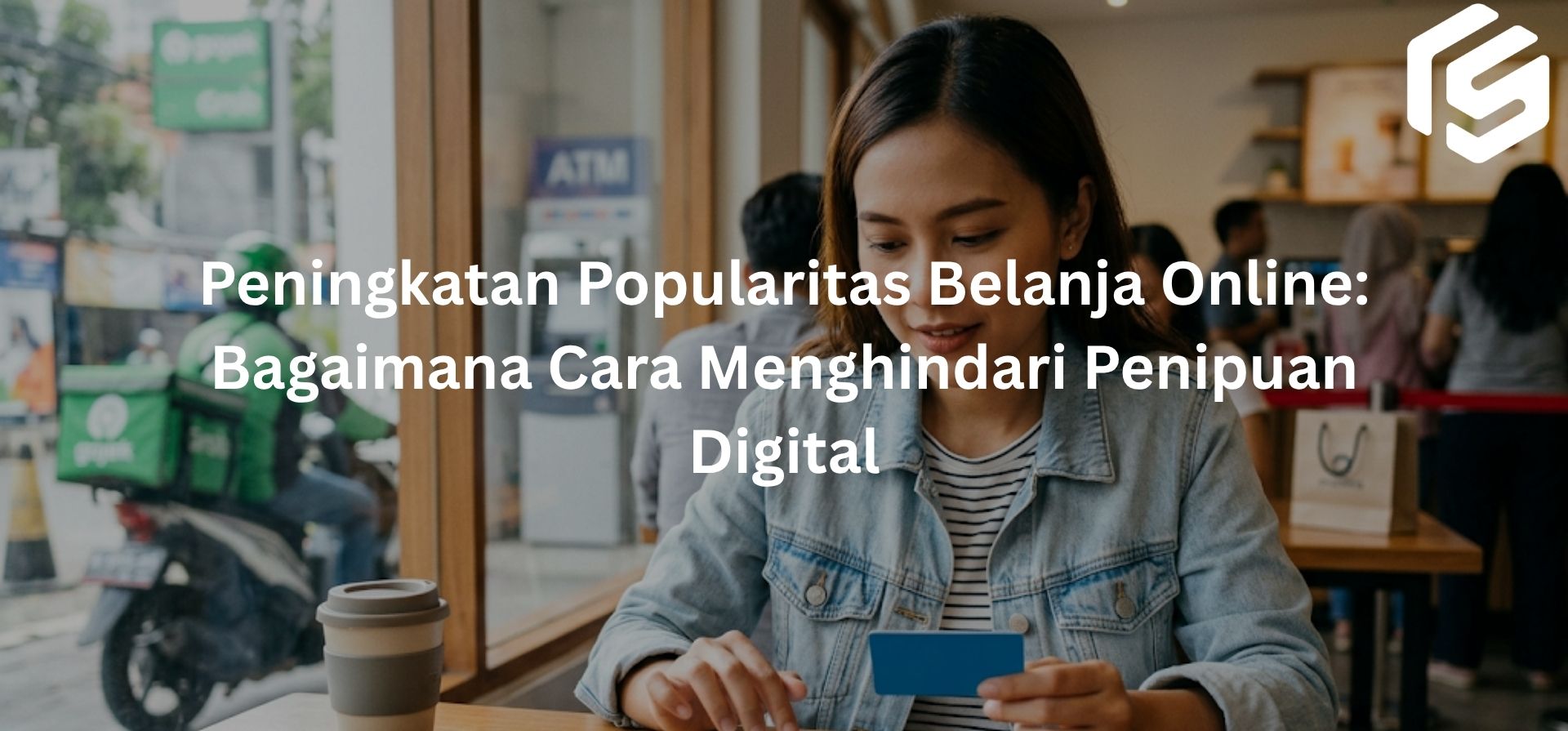 Peningkatan Popularitas Belanja Online: Bagaimana Cara Menghindari Penipuan Digital