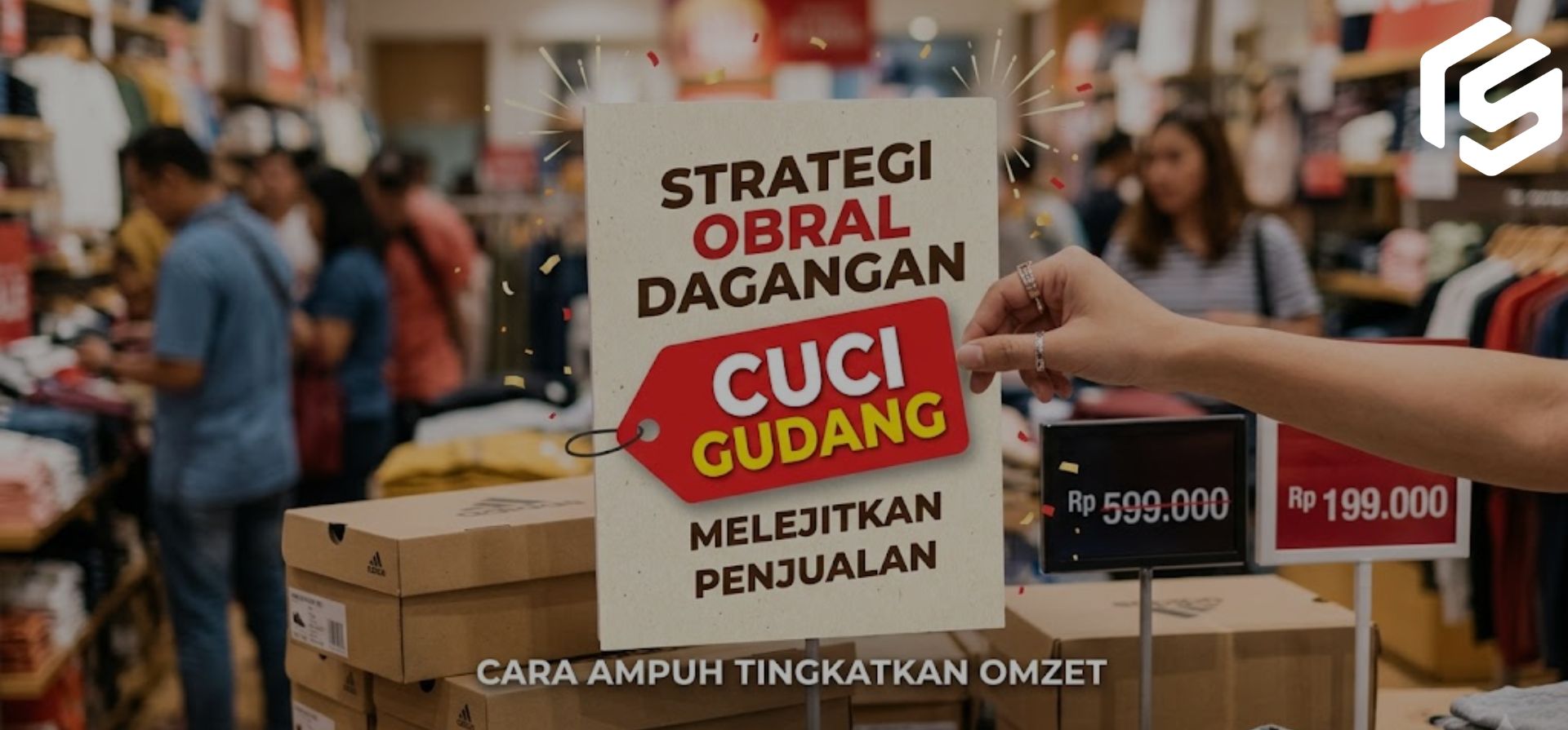 Meningkatkan Penjualan dengan Strategi Obral Dagangan