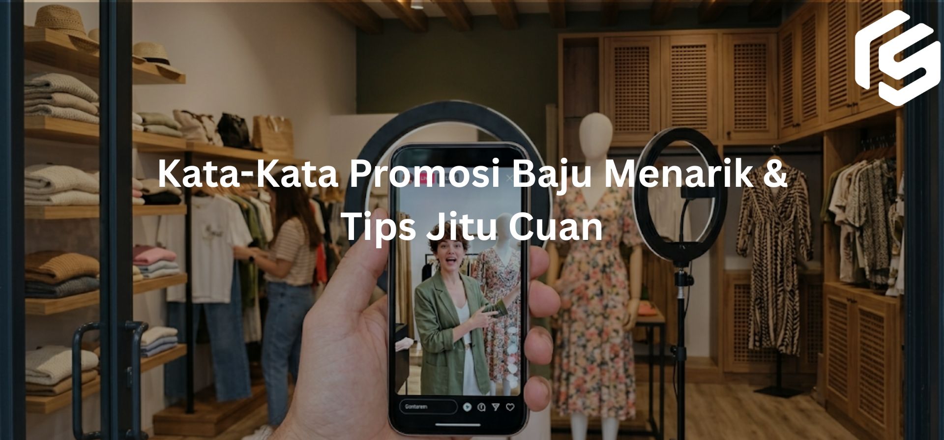 Kata-Kata Promosi Jualan Baju Offline Maupun Online