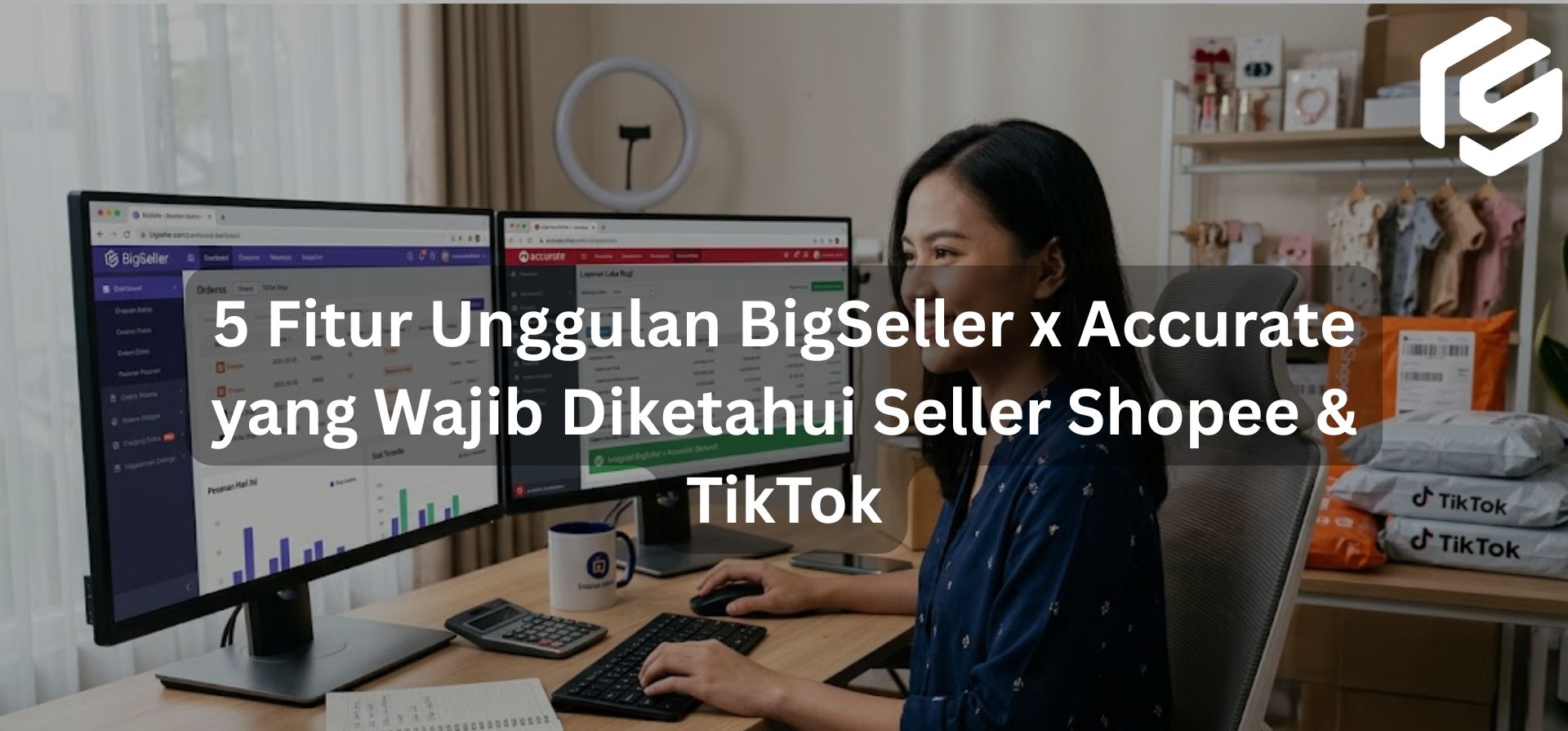 5 Fitur Unggulan BigSeller x Accurate yang Wajib Diketahui Seller Shopee & TikTok