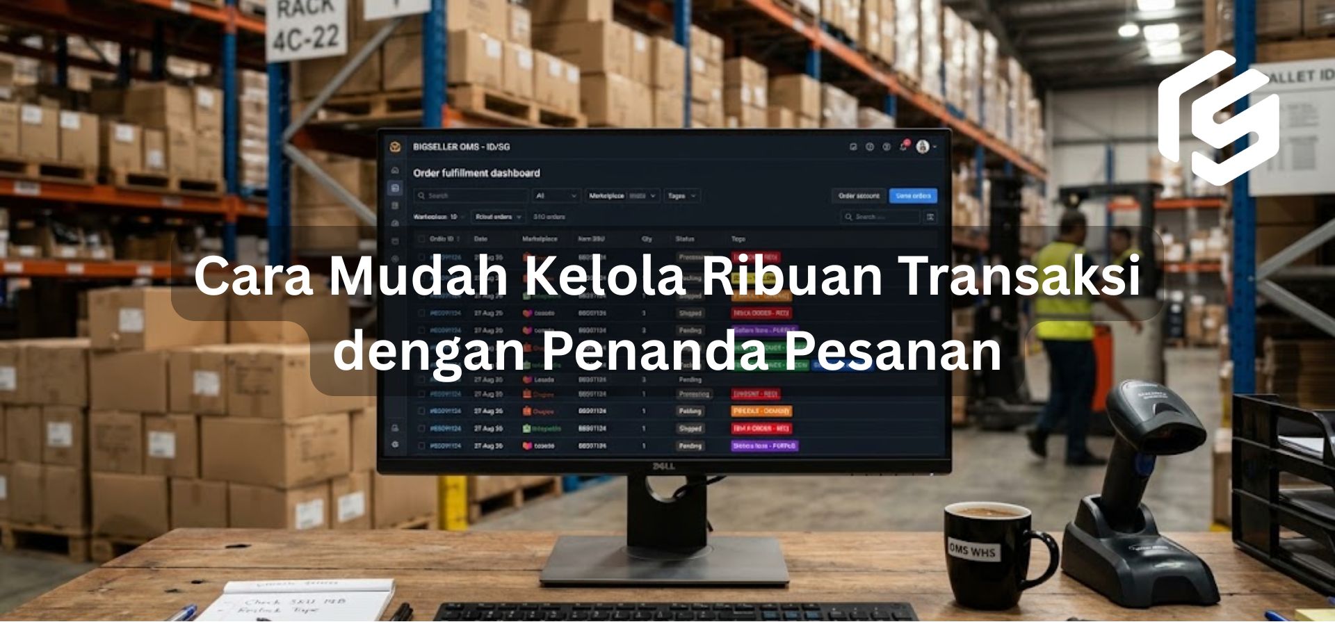 Cara Mudah Mengelola Ribuan Transaksi Menggunakan Fitur Penanda Pesanan