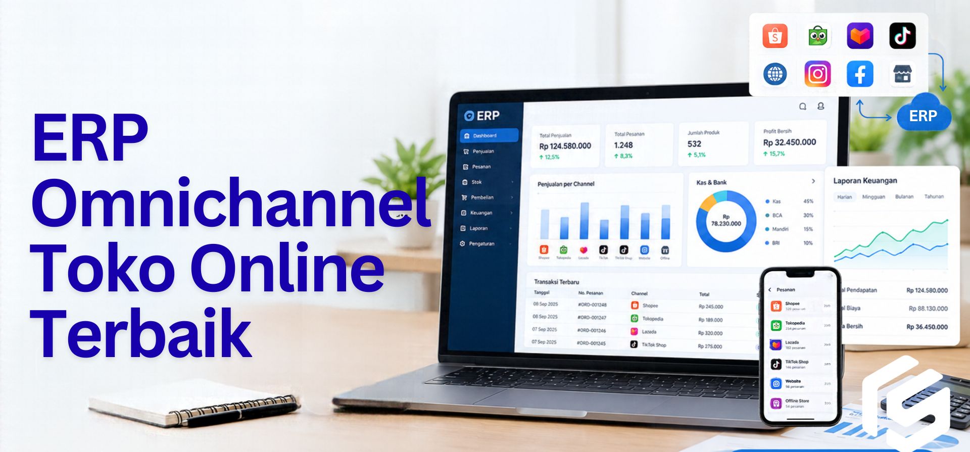 Rekomendasi ERP Omnichannel Toko Online Terbaik dengan Laporan Keuangan Akurat