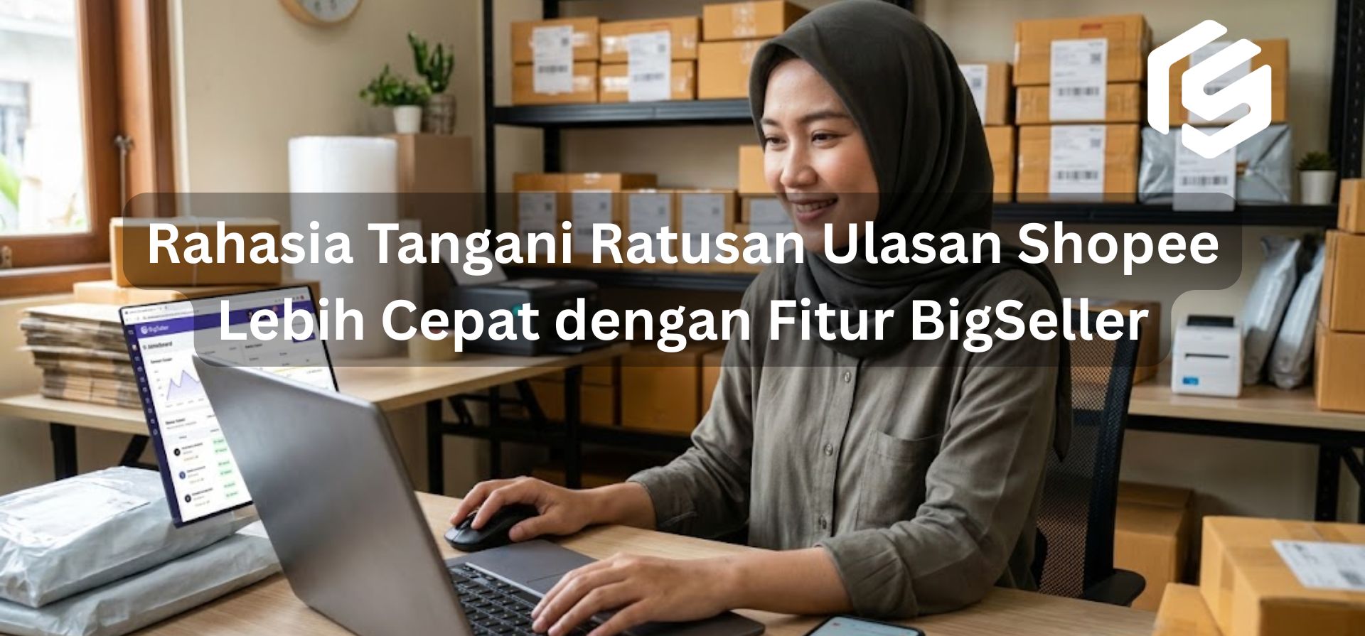 Rahasia Tangani Ratusan Ulasan Shopee Lebih Cepat dengan Fitur BigSeller