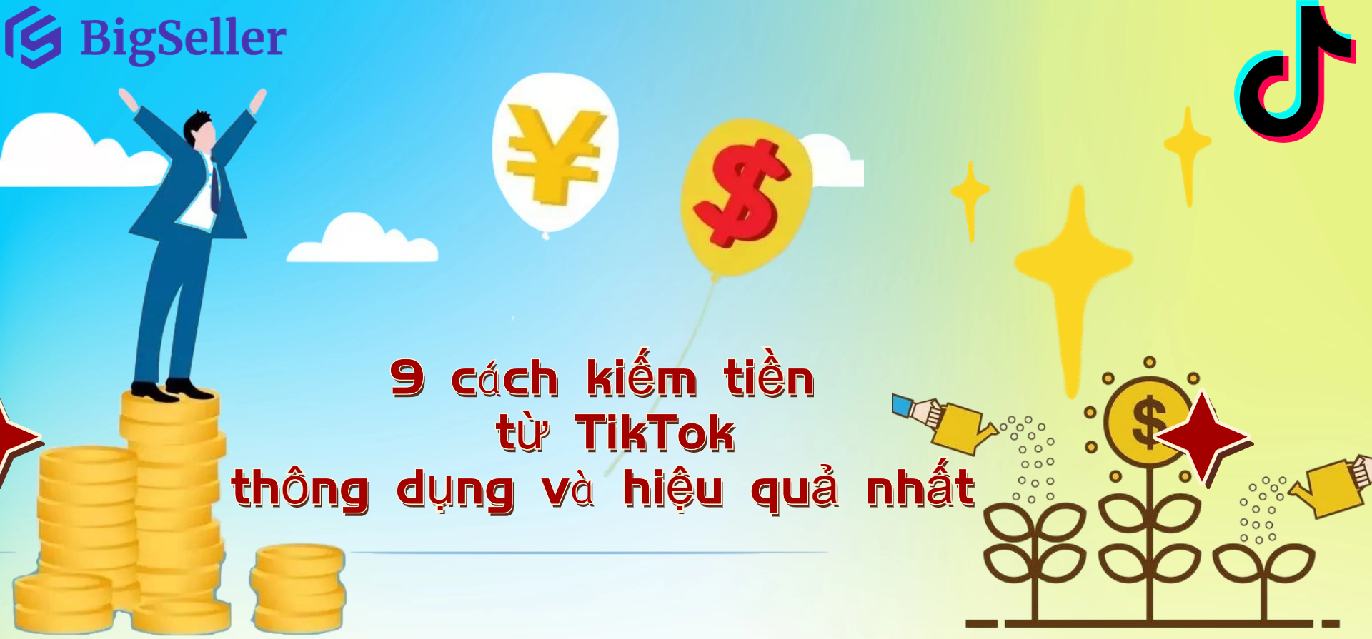 9 cách kiếm tiền TikTok thông dụng và hiệu quả nhất