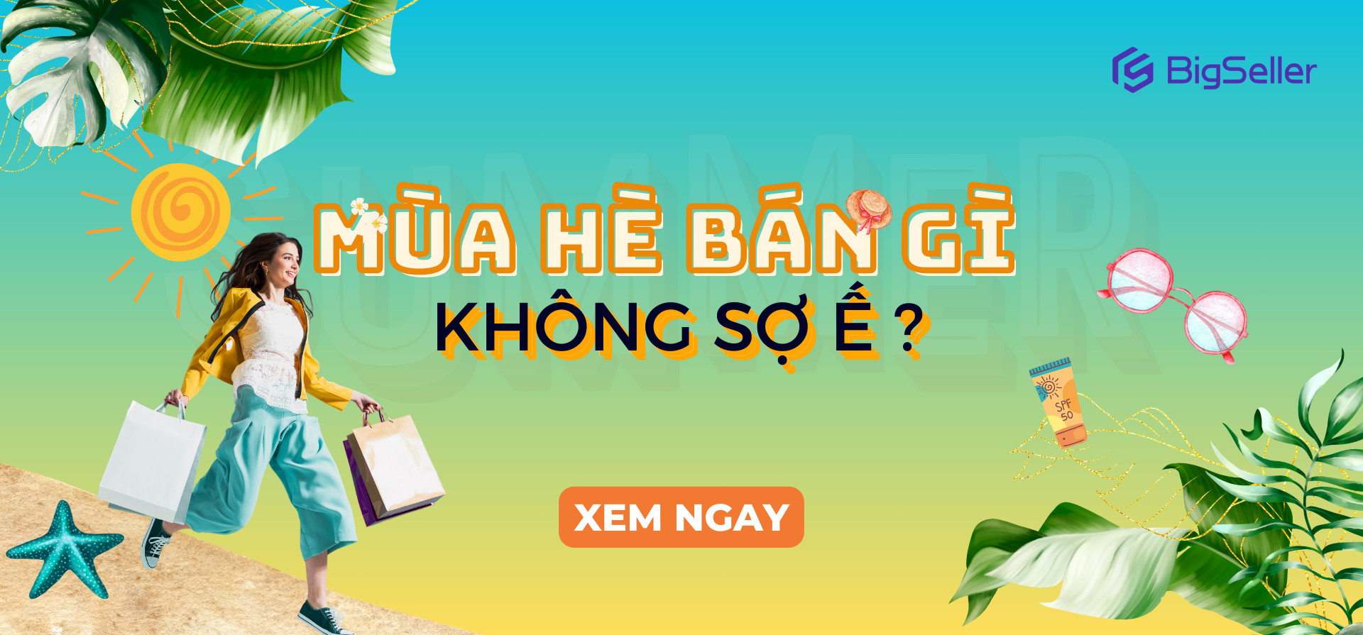 Mùa hè bán gì không sợ ế? Top 10 mặt hàng bán chạy nhất