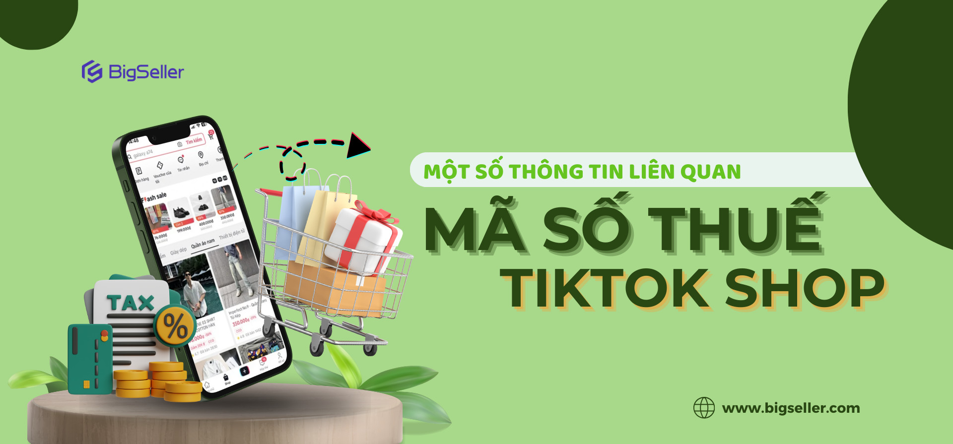 Một số thông tin liên quan đến Mã số thuế TikTok Shop