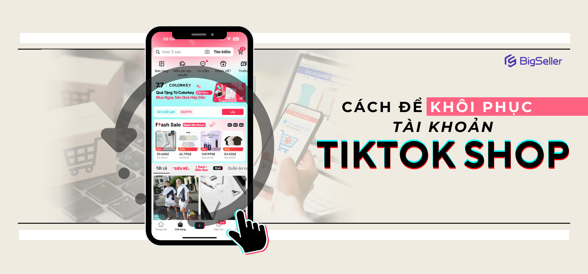 Làm thế nào để khôi phục tài khoản TikTok Shop?