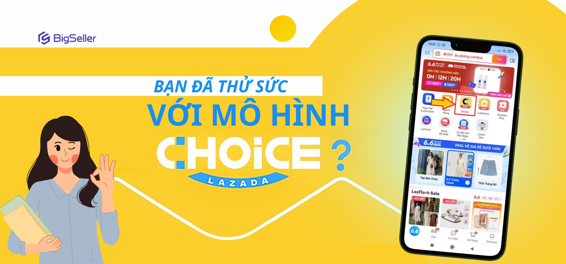 Bạn đã thử sức với mô hình Lazada Choice chưa?