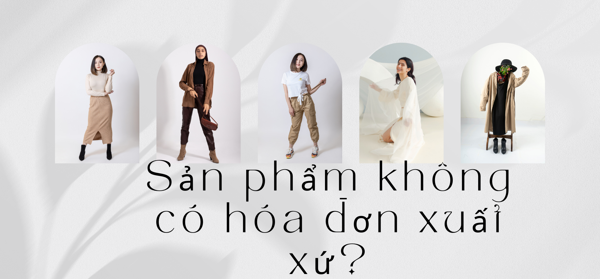 Sản phẩm nếu không có hóa đơn xuất xứ....