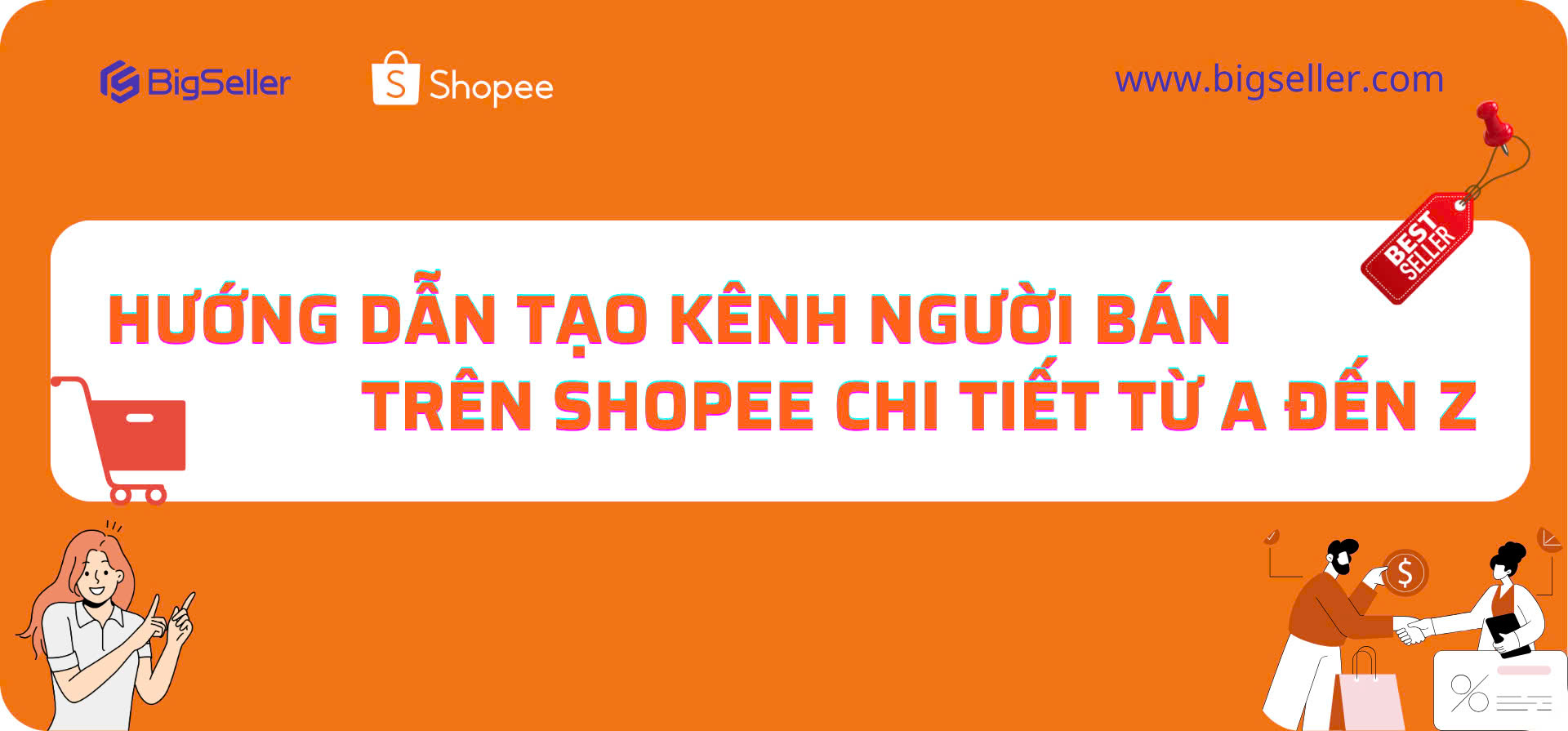 Tạo kênh người bán trên Shopee chi tiết từ A đến Z
