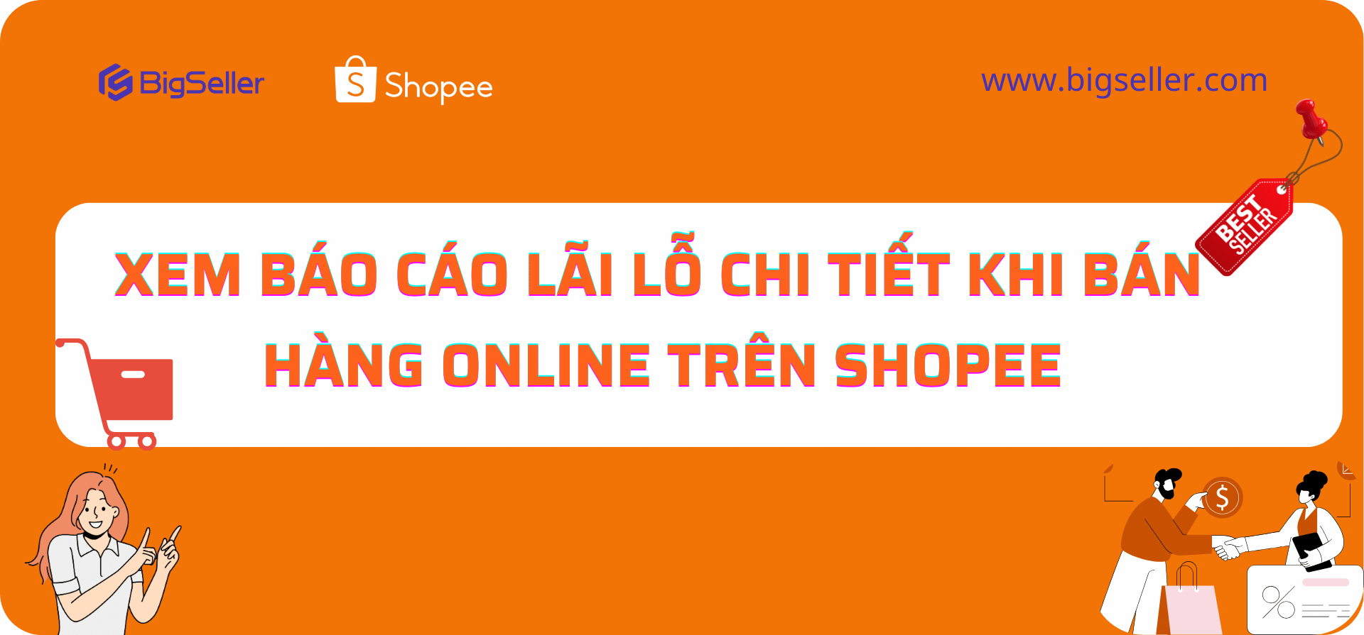 Báo cáo lãi lỗ chi tiết khi bán hàng online trên Shopee
