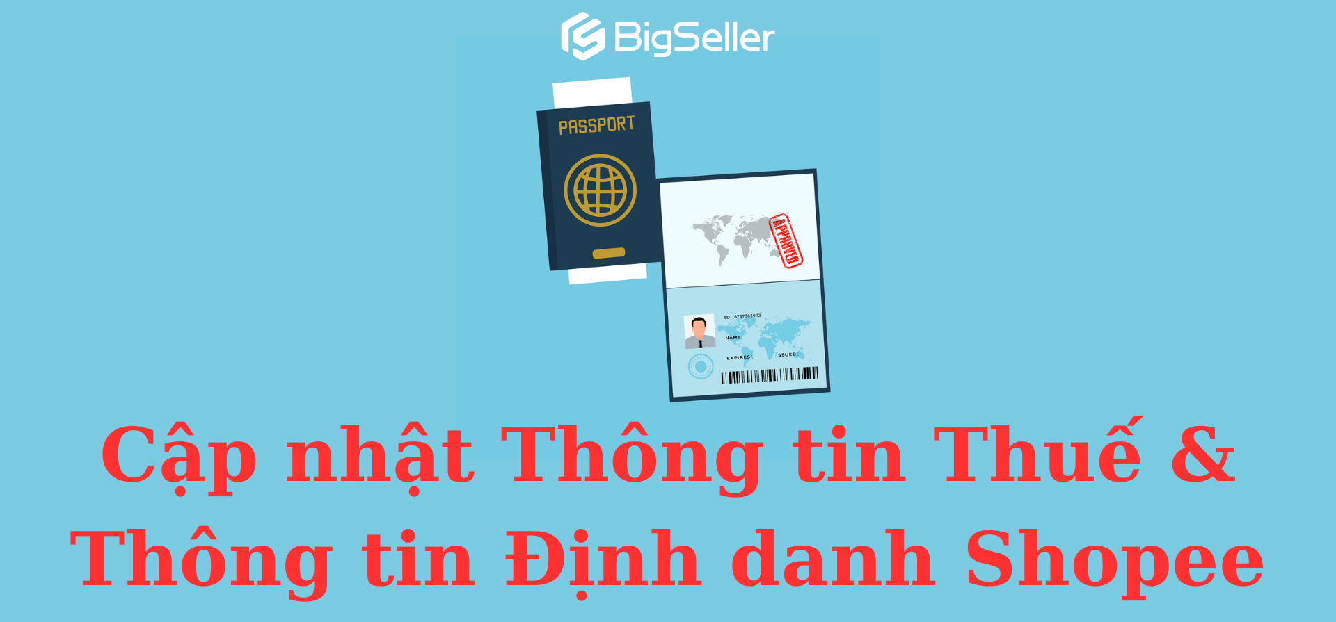 Hướng dẫn cập nhật thông tin thuế & thông tin định danh trên Shopee