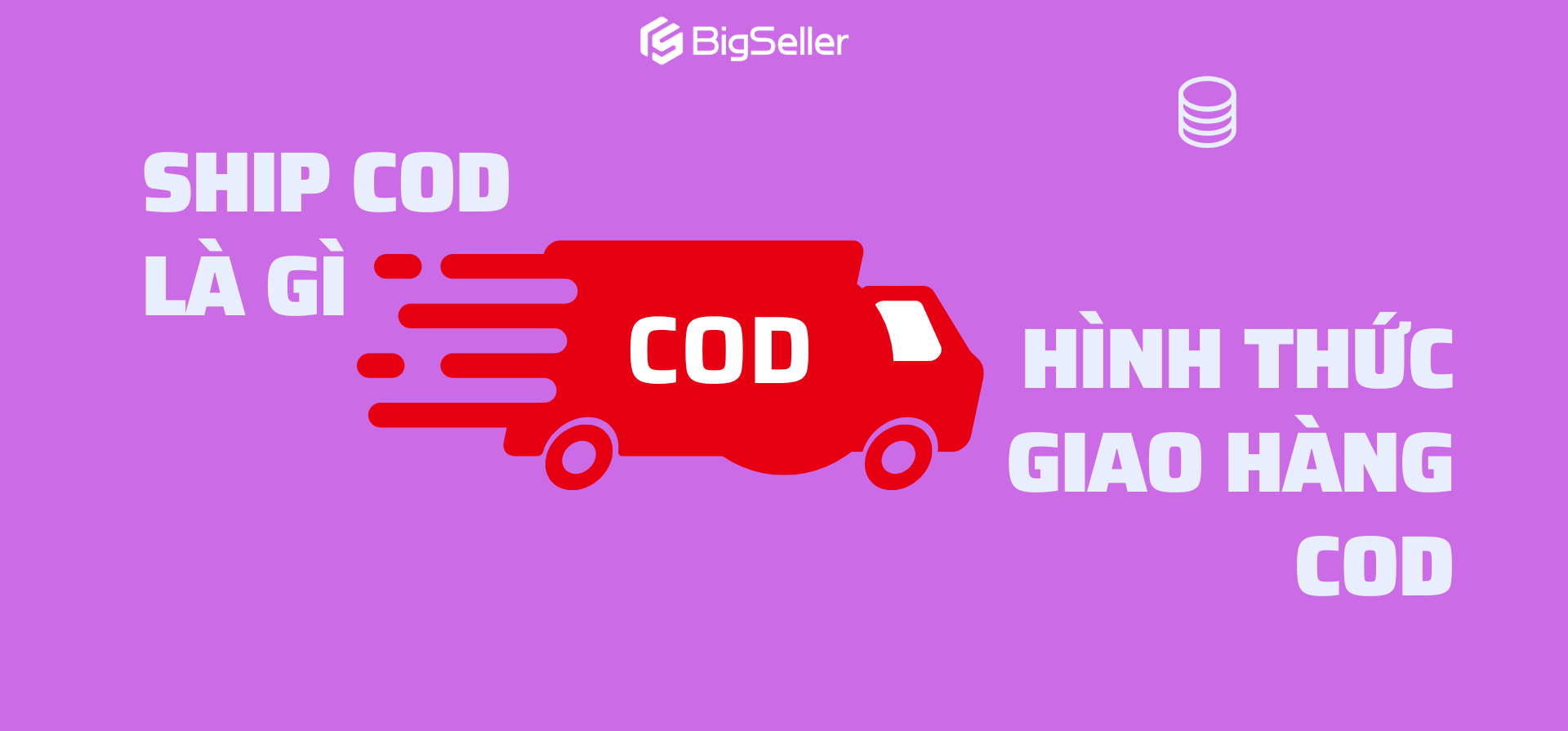 Ship COD là gì? Cách sử dụng hình thức ship COD hiệu quả