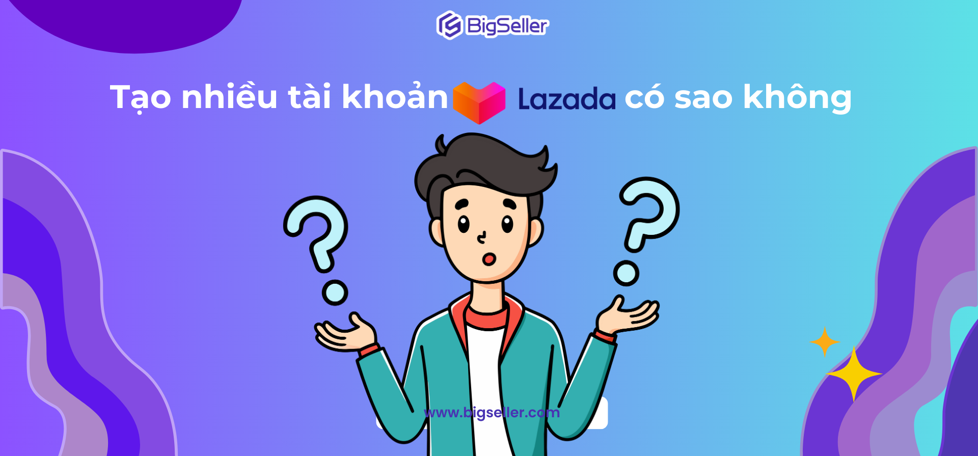 Tạo nhiều tài khoản Lazada có sao không? Cách tạo và quản lý đa tài khoản