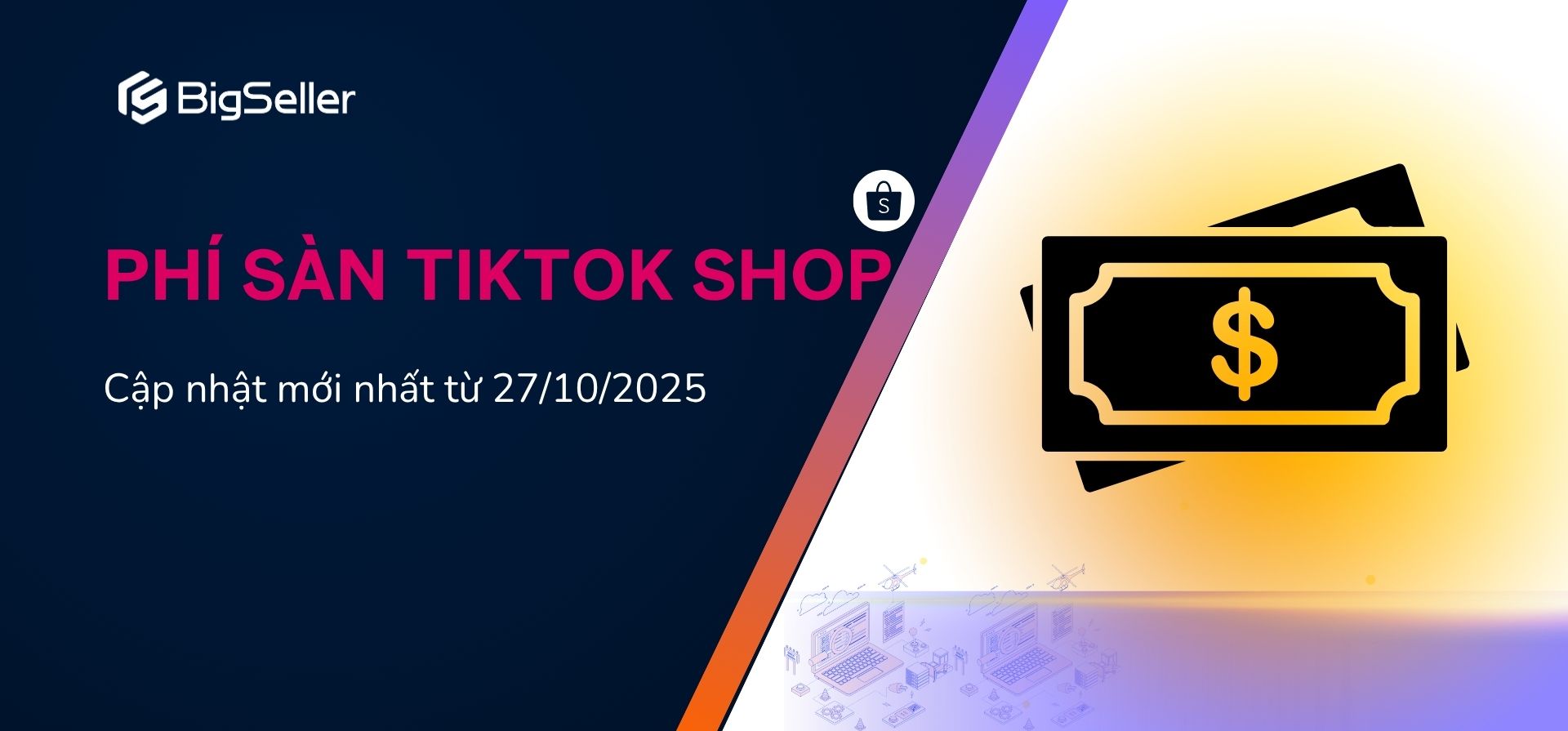 Thay đổi phí bán hàng TikTok Shop từ 27/10/2025
