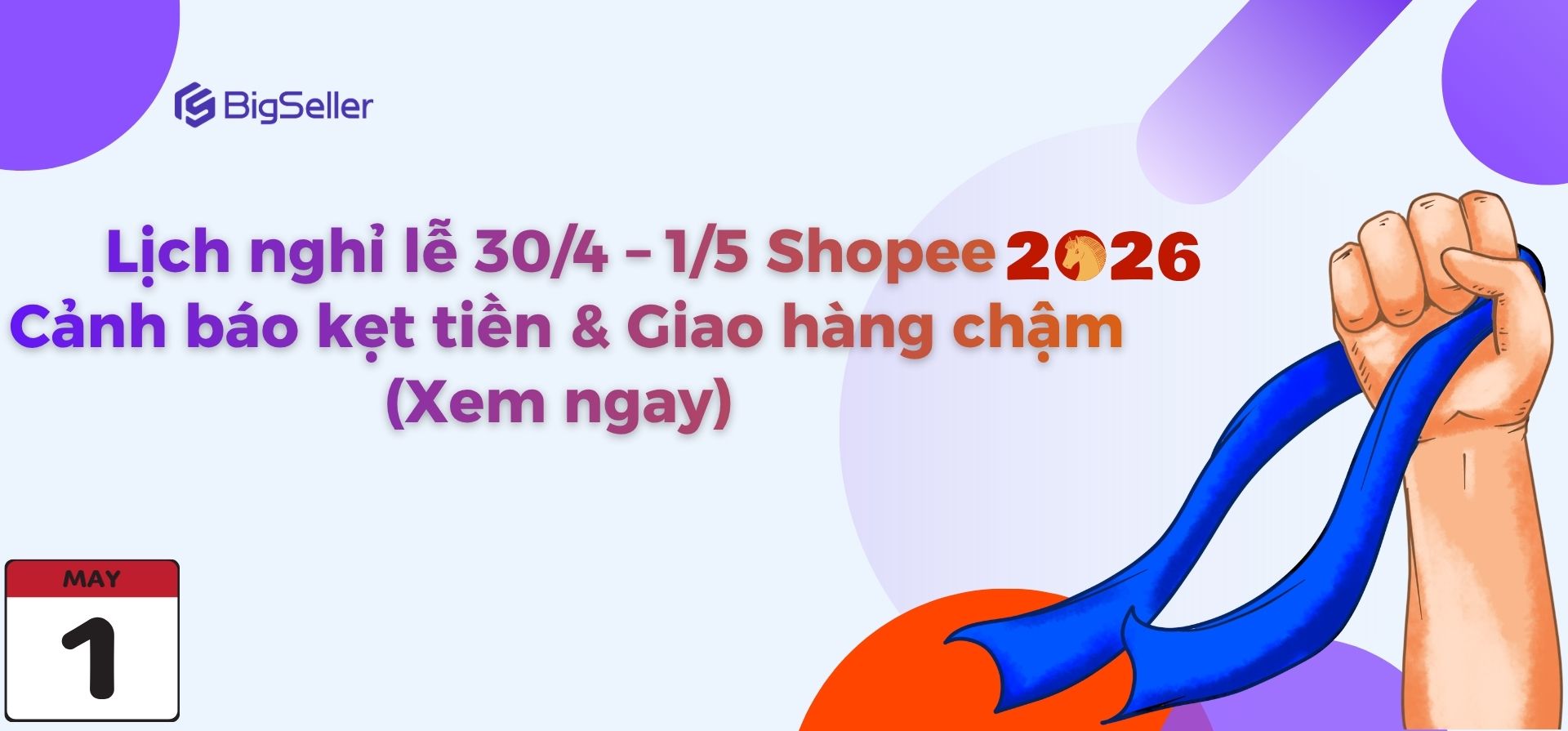 Lịch nghỉ lễ 30/4 – 1/5 Shopee 2026: Cảnh báo kẹt tiền & Giao hàng chậm (Xem ngay)