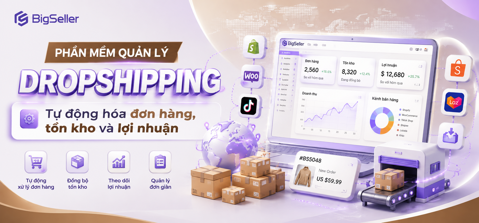 Phần mềm quản lý dropshipping: Tự động hóa đơn hàng, tồn kho và lợi nhuận