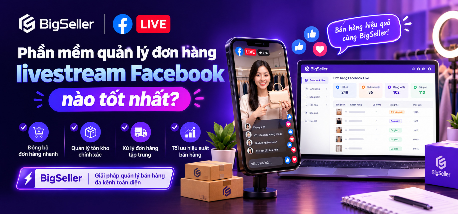 Phần mềm quản lý đơn hàng livestream Facebook tốt nhất | BigSeller