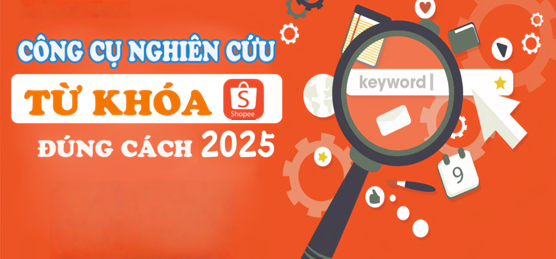 TỔNG HỢP CÁC CÔNG CỤ NGHIÊN CỨU TỪ KHOÁ SHOPEE