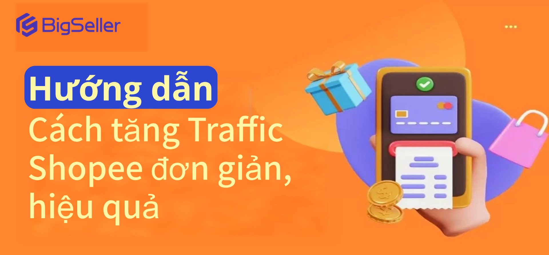 BÍ QUYẾT KÉO LẠI TRAFFIC VÀ TĂNG ĐƠN KHI GIAN HÀNG VỪA MỞ KHÓA