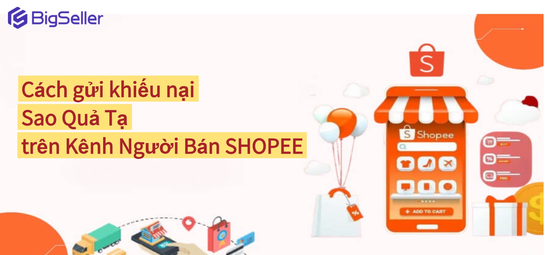 Cách gửi khiếu nại Sao Quả Tạ trên Kênh Người Bán