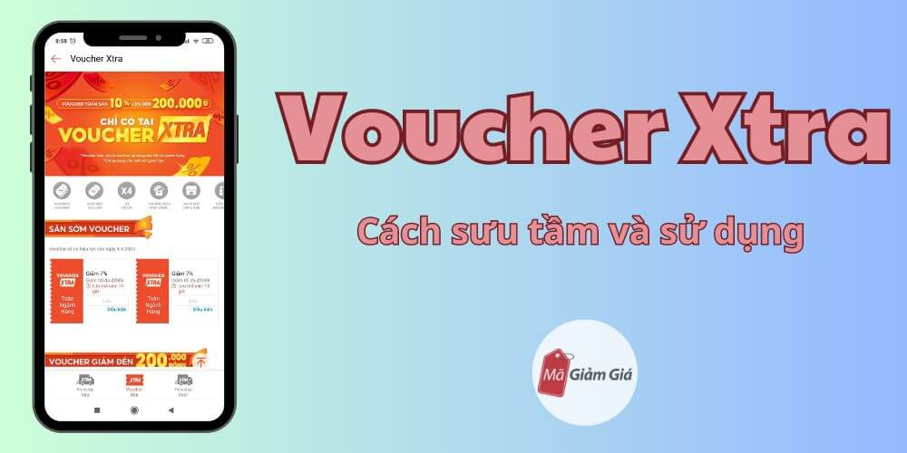 Gói Voucher Xtra (VCX) là gì? Và tại sao cần tham gia