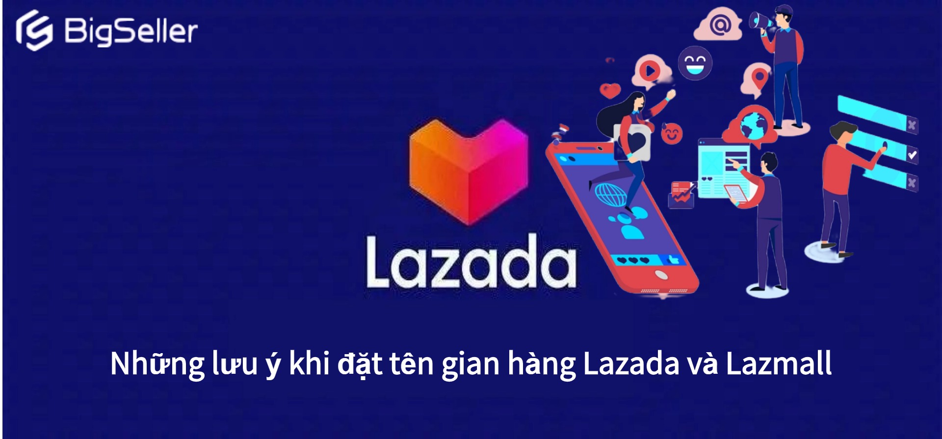 Đặt tên gian hàng Lazada đúng chuẩn