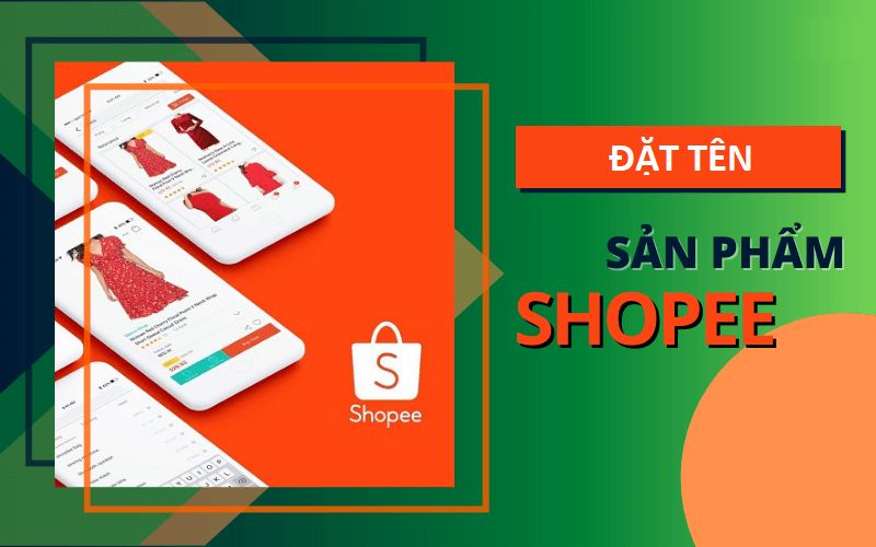 Đặt tên sản phẩm cuốn hút