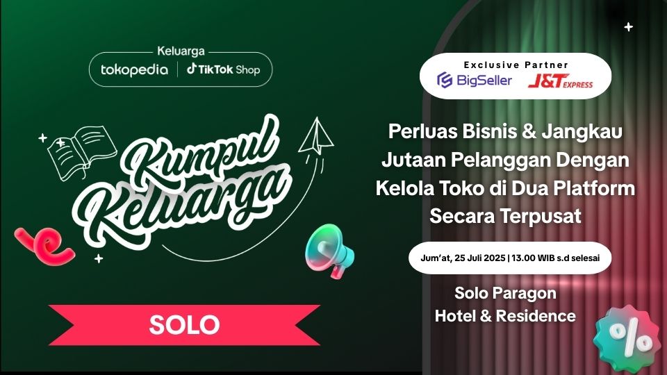 Kumpul Keluarga Tokopedia & TikTok Shop x BigSeller Indonesia Edisi Solo