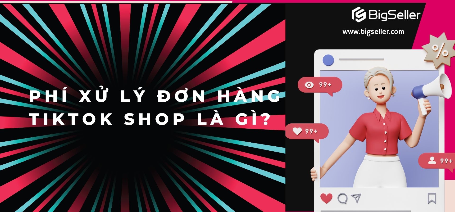 Phí xử lý đơn hàng TikTok Shop là gì?