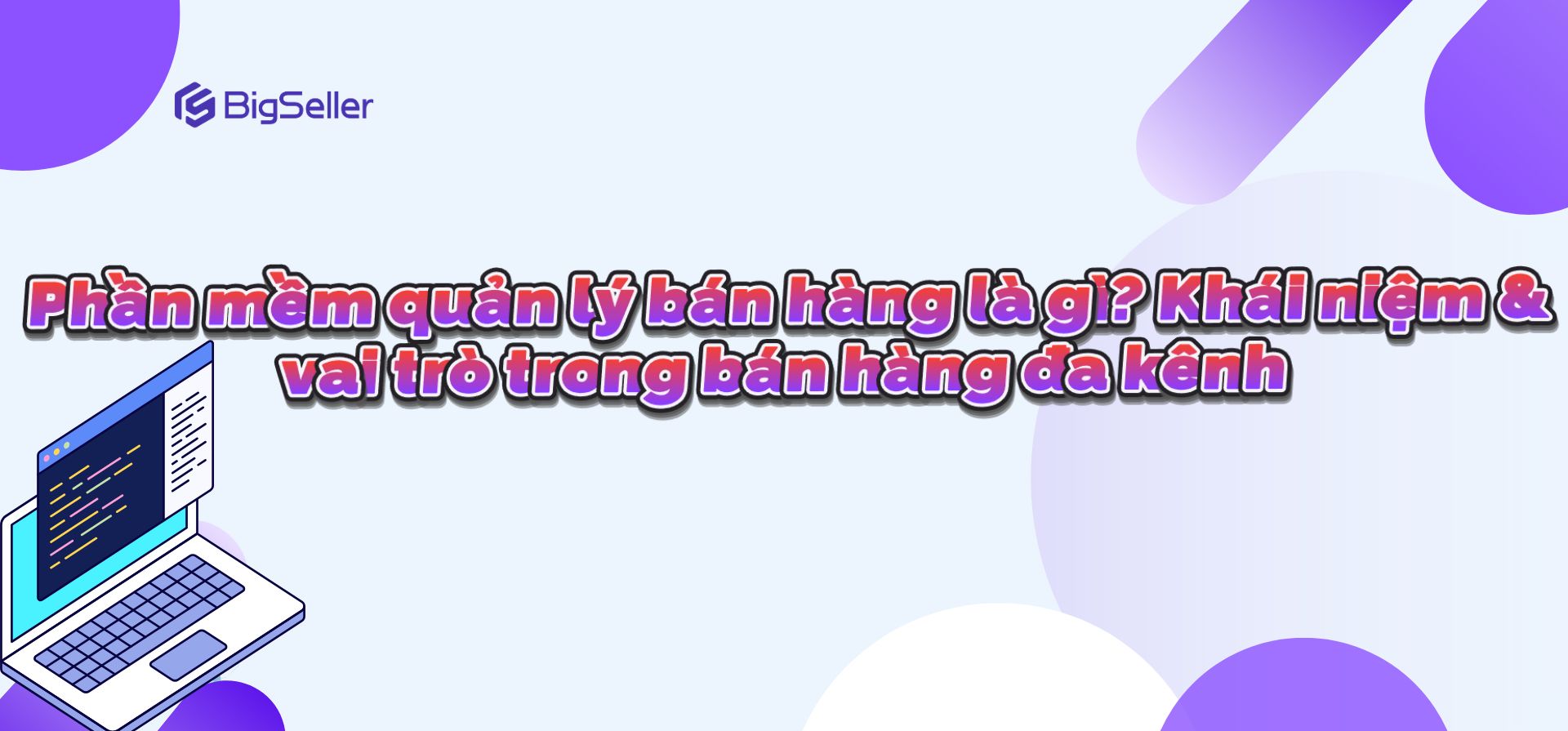 phan-mem-quan-ly-ban-hang-la-gi